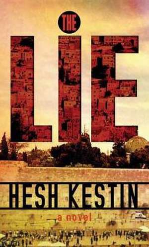 The Lie de Hesh Kestin