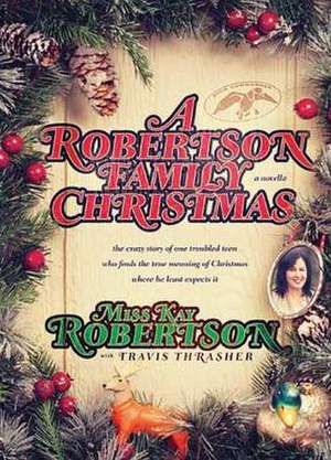 A Robertson Family Christmas de Kay Robertson