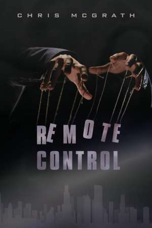 Remote Control de Chris McGrath