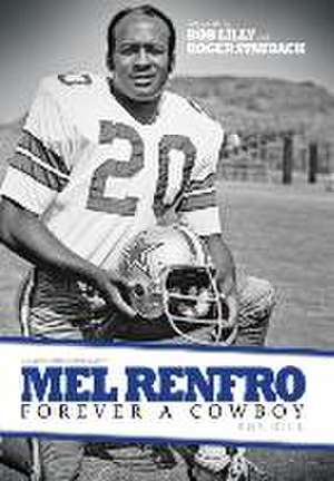 Mel Renfro de Bob Gill