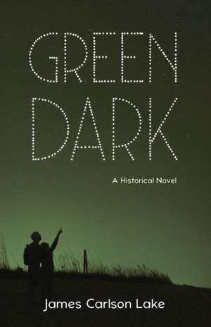 Green Dark de James Carlson Lake