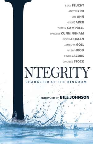 Integrity: Character of the Kingdom de Sean Feucht