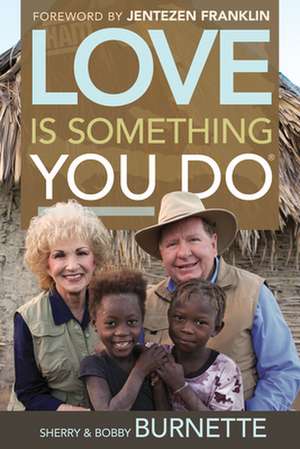 Love Is Something You Do de Sherry Burnette