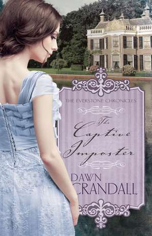 The Captive Imposter de Dawn Crandall