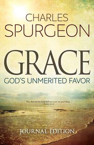 Grace (Journal Edition) de Charles H. Spurgeon