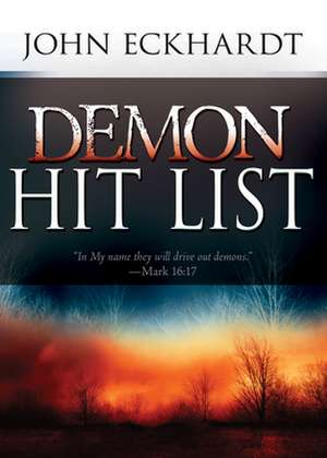 Demon Hit List de John Eckhardt