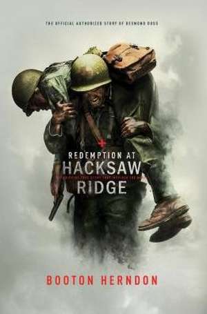 Redemption at Hacksaw Ridge de Booton Herndon