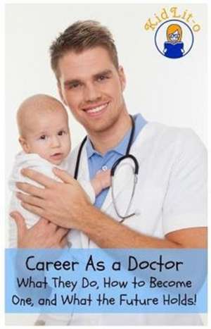 Career As a Doctor de Rogers Brian