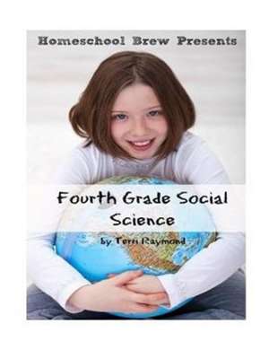 Fourth Grade Social Science de Terri Raymond