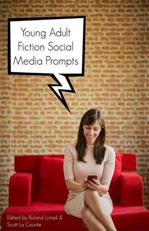 Young Adult Fiction Social Media Prompts de Scott La Counte