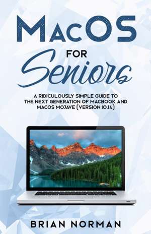 MacOS for Seniors de Brian Norman