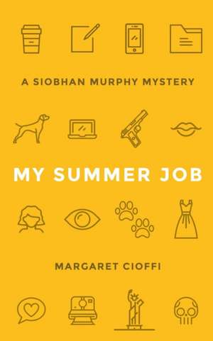 My Summer Job de Margaret Cioffi