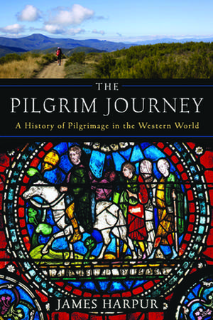 The Pilgrim Journey de James Harpur