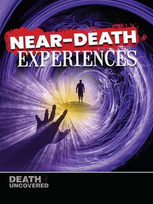 Near-Death Experiences de Meghan Gottschall