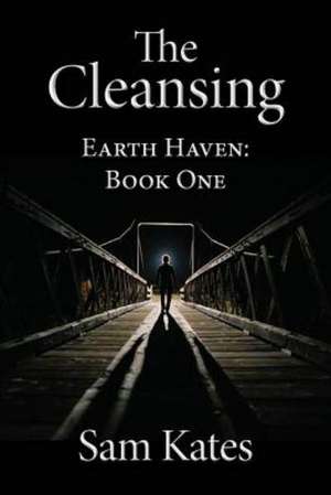 The Cleansing de Sam Kates