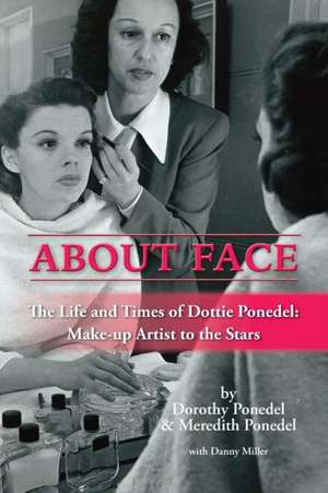 About Face de Dorothy Ponedel