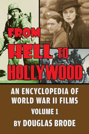 From Hell To Hollywood de Douglas Brode