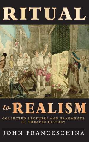 Ritual to Realism (hardback) de John Franceschina