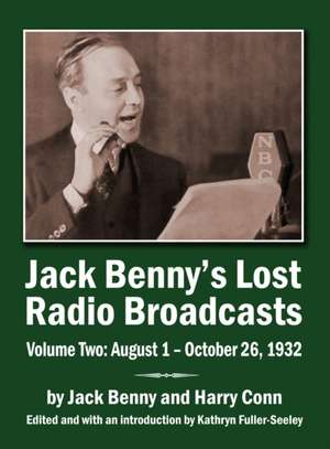 Jack Benny's Lost Radio Broadcasts Volume Two (hardback) de Jack Benny