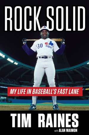 Rock Solid de Tim Raines