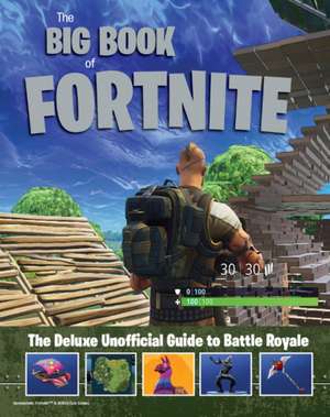 The Big Book of Fortnite de Triumph Books