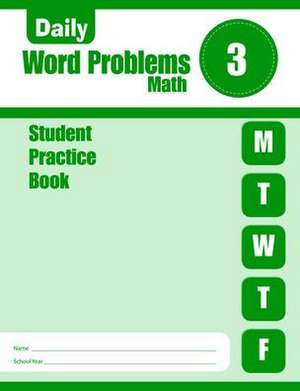 Daily Word Problems Math, Grade 3 Student Workbook de Evan-Moor Corporation