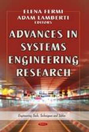 Advances in Systems Engineering Research de Elena Fermi