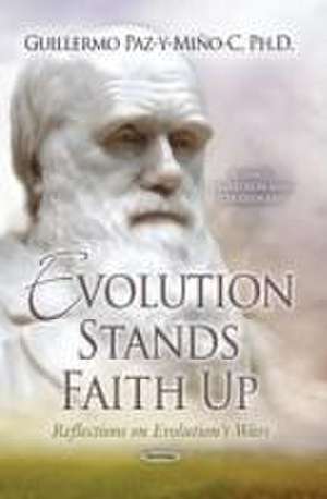 Evolution Stands Faith Up de Guillermo Paz y Mino C.