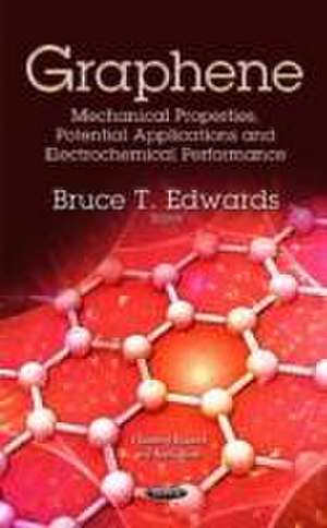 Graphene de Bruce T. Edwards