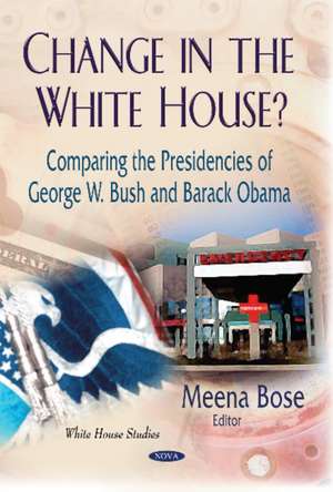 Change in the White House? de Meena Bose