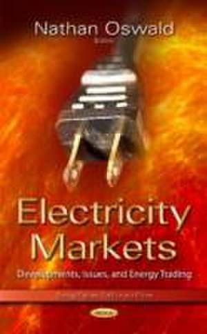 Electricity Markets de Nathan Oswald