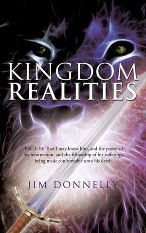 Kingdom Realities de Jim Donnelly