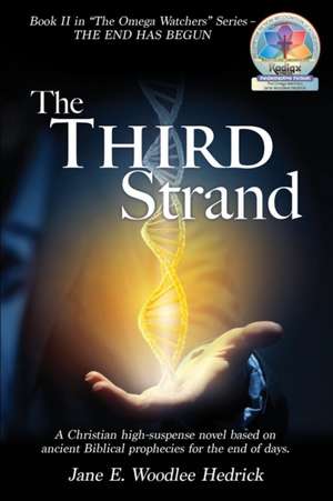 The Third Strand de Jane E Woodlee Hedrick