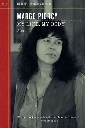 My Life, My Body de Marge Piercy