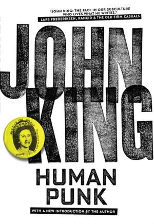 Human Punk de John King