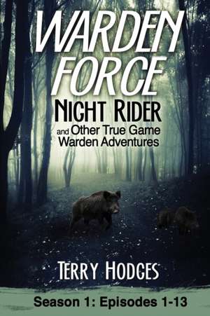 Warden Force de Terry Hodges