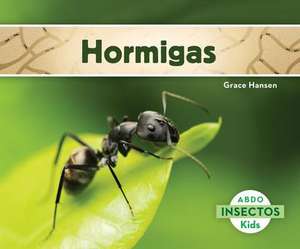 Hormigas de Grace Hansen