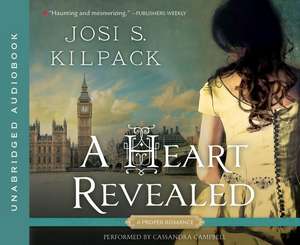 A Heart Revealed de Josi S. Kilpack