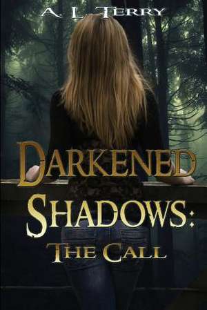 Darkened Shadows de A. L. Terry