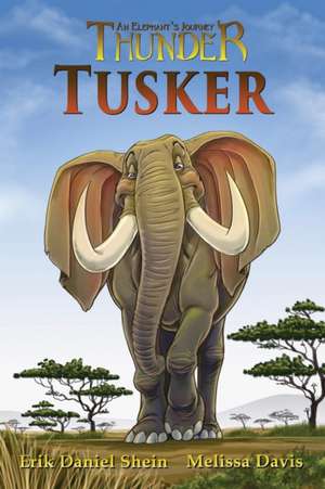 Tusker de Erik Daniel Shein