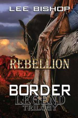 Rebellion de Lee Bishop