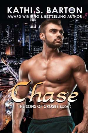 Chase de Kathi S. Barton