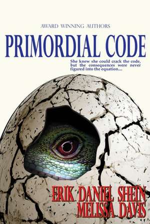 Primordial Code de Erik Daniel Shein