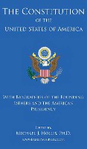 The Constitution of the United States de Michael Hollis