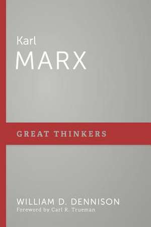 Karl Marx de William D Dennison