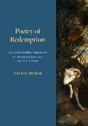 Poetry of Redemption de Leland Ryken