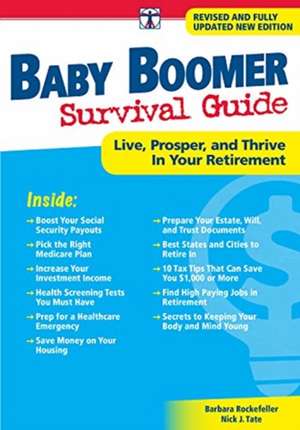 Baby Boomer Survival Guide, Second de Nick J. Tate