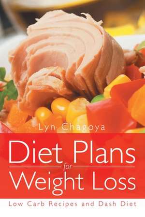 Diet Plans for Weight Loss de Lyn Chagoya