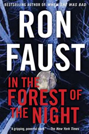 In the Forest of the Night de Ron Faust