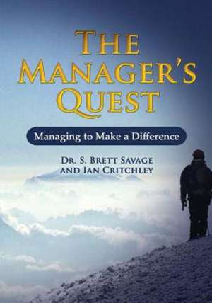 The Managers Quest de S. Brett Savage